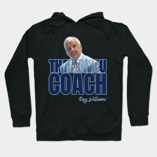 Thank You Coach Roy Williams Hoodie